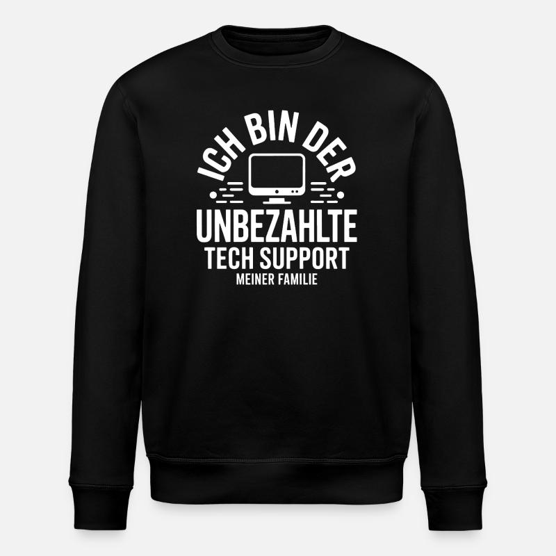 Ich bin der unbezahlte Tech-Support - Stanley/Stella Unisex Bio-Sweatshirt ROLLER - Schwarz