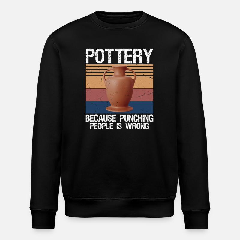 Pottery Because Punching People Is Wrong - Stanley/Stella Unisex Bio-Sweatshirt ROLLER - Schwarz
