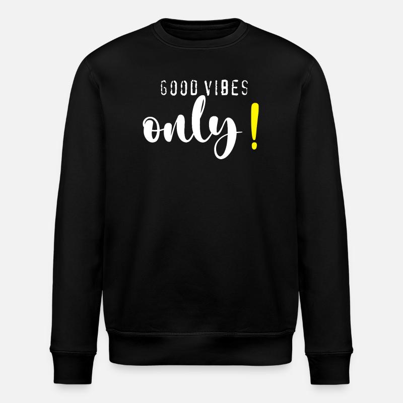 Good.vibes.only - Stanley/Stella Unisex Bio-Sweatshirt ROLLER - Schwarz