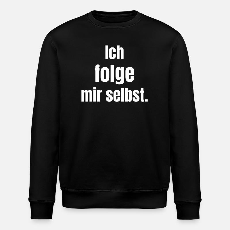 I Follow Myself: Self-Leadership - Stanley/Stella ROLLER Unisex Organic Sweatshirt - black