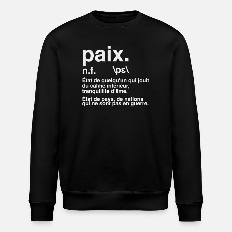 Paix Définition Style Dictionnaire - Sweat bio ROLLER Stanley/Stella Unisexe - noir