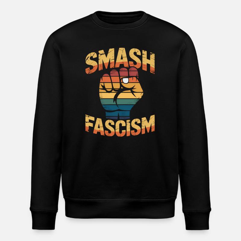 Smash Fascism - Antifascist Tee - Stanley/Stella ROLLER Unisex Organic Sweatshirt - black