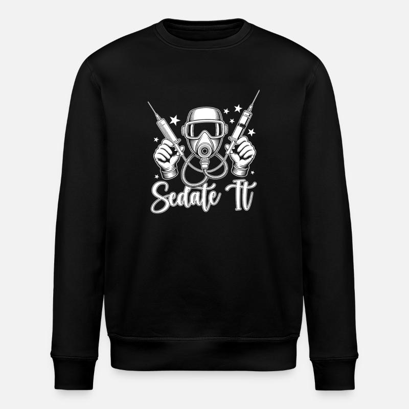 Anesthesiologist Sedate It Anesthesia - Stanley/Stella ROLLER Unisex Organic Sweatshirt - black