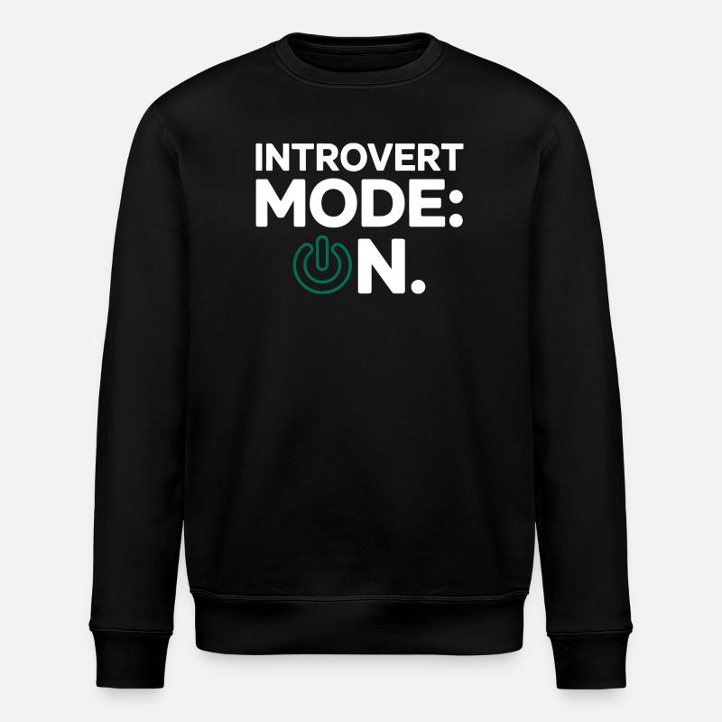 Mode introverti activé – Drôle de proverbe - Sweat bio ROLLER Stanley/Stella Unisexe - noir
