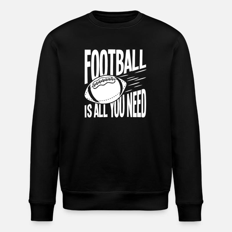 Fußball ist alles, was du brauchst - Stanley/Stella Unisex Bio-Sweatshirt ROLLER - Schwarz