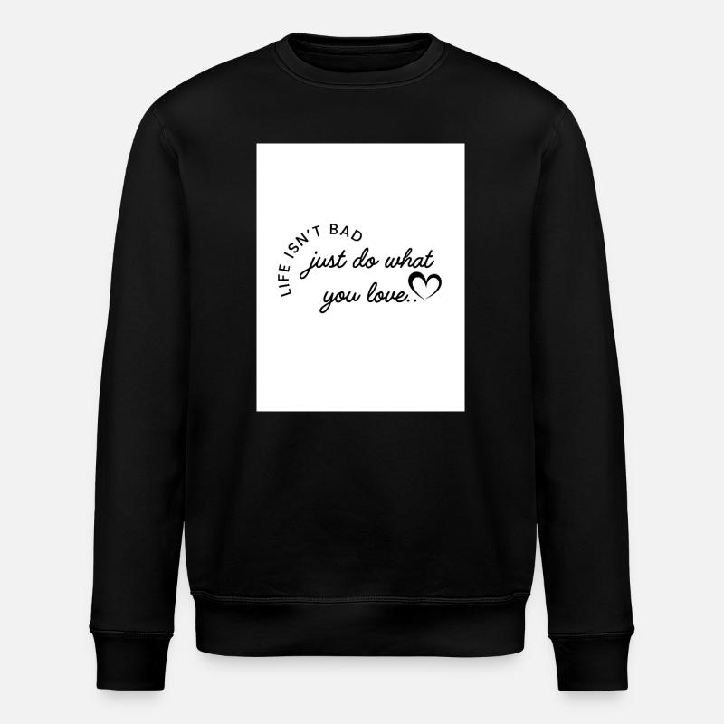 Tu, was du liebst - Stanley/Stella Unisex Bio-Sweatshirt ROLLER - Schwarz