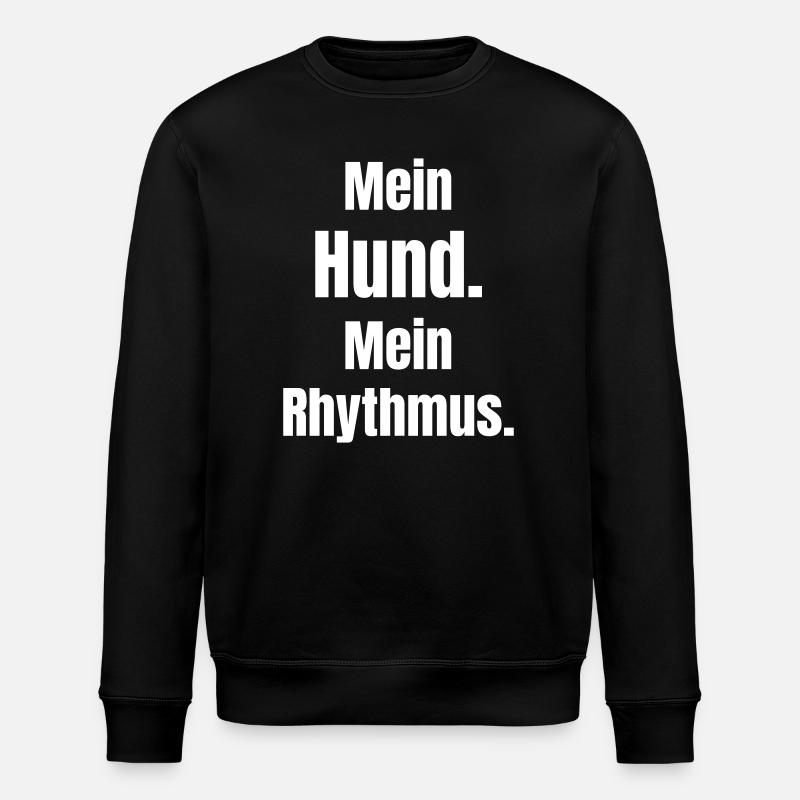 Mon chien Mon rythme - Sweat bio ROLLER Stanley/Stella Unisexe - noir