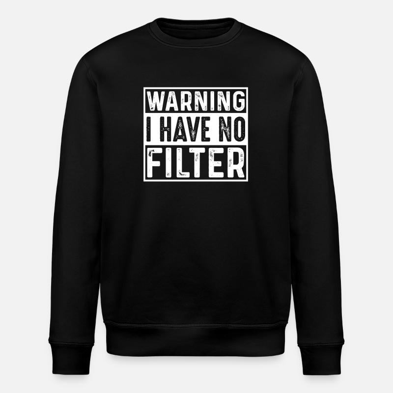 Avertissement : Graphique d’attitude sans filtre - Sweat bio ROLLER Stanley/Stella Unisexe - noir