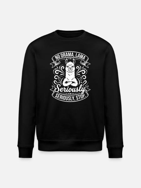Llama sérieux – Pas de drame - Sweat bio ROLLER Stanley/Stella Unisexe - noir