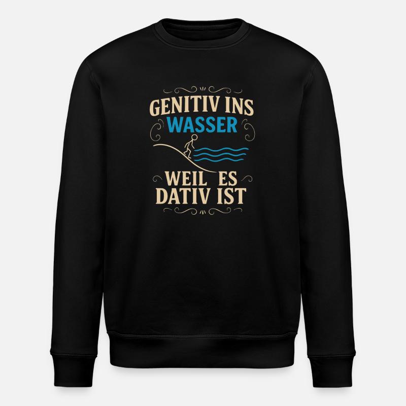 Genitiv ins Wasser – Sprachwitz - Stanley/Stella Unisex Bio-Sweatshirt ROLLER - Schwarz
