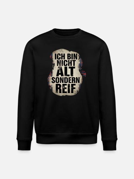I'm not old but mature - Stanley/Stella ROLLER Unisex Organic Sweatshirt - black