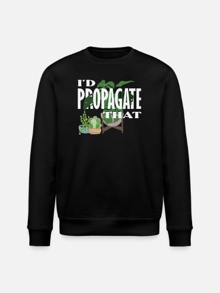 I Propagate That Plant Lover - Stanley/Stella Unisex Bio-Sweatshirt ROLLER - Schwarz