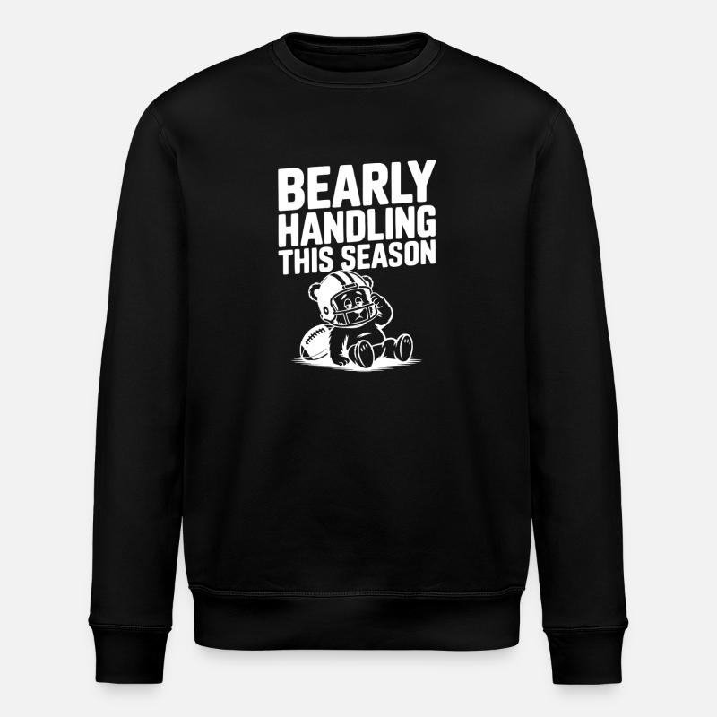 Bearly Handling This Season - Stanley/Stella ROLLER Unisex Organic Sweatshirt - black
