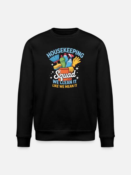 Funny Cleaning Design - Stanley/Stella ROLLER Unisex Organic Sweatshirt - black