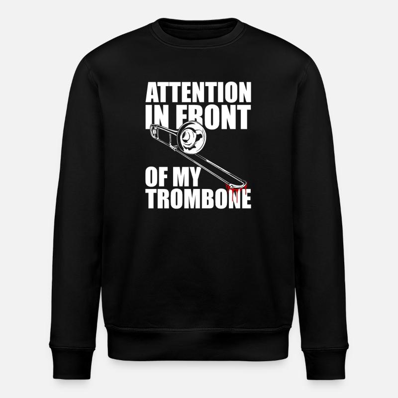 Attention Trombone Trombone Player Trombonist - Stanley/Stella ROLLER Unisex Organic Sweatshirt - black