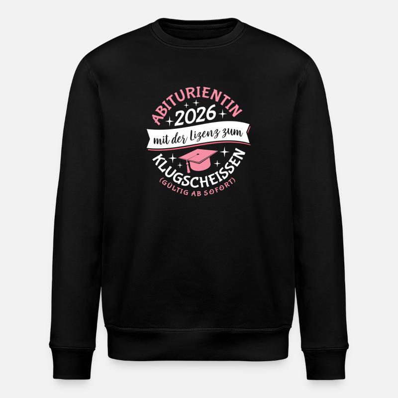 Abiturientin 2026 - Abitur - Klugscheißer Lizenz - Sweat bio ROLLER Stanley/Stella Unisexe - noir