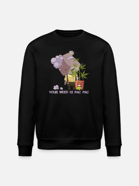 Your weed is pac pac - Stanley/Stella ROLLER Unisex Organic Sweatshirt - black