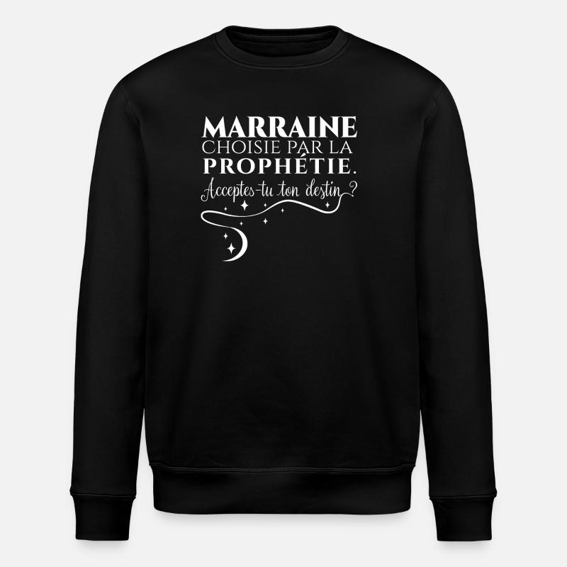 Marraine choisie par la prophétie - Sweat bio ROLLER Stanley/Stella Unisexe - noir