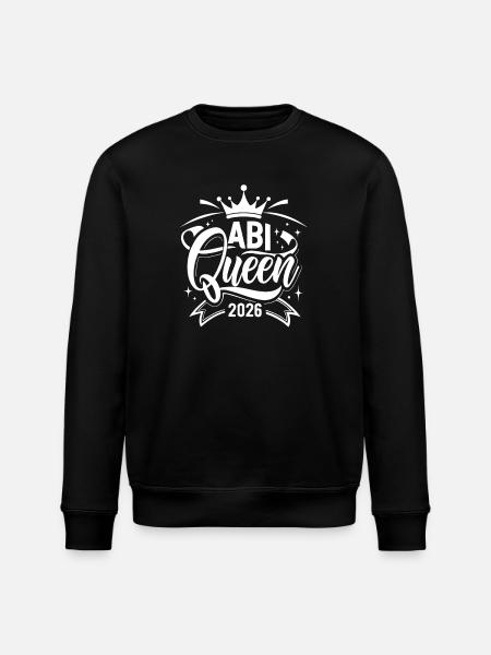 Abi Queen 2026 - Abitur - Spruch - Stanley/Stella ROLLER Unisex Organic Sweatshirt - black