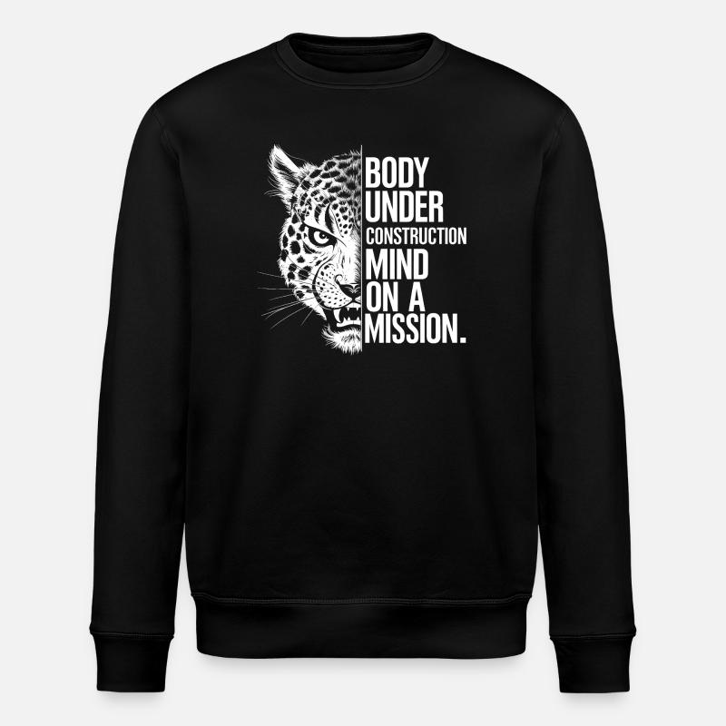 Body Under Construction Gym Quote - Stanley/Stella ROLLER Unisex Organic Sweatshirt - black