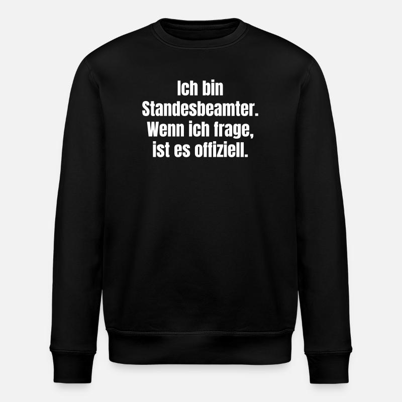 Je suis registraire à Spruch - Sweat bio ROLLER Stanley/Stella Unisexe - noir