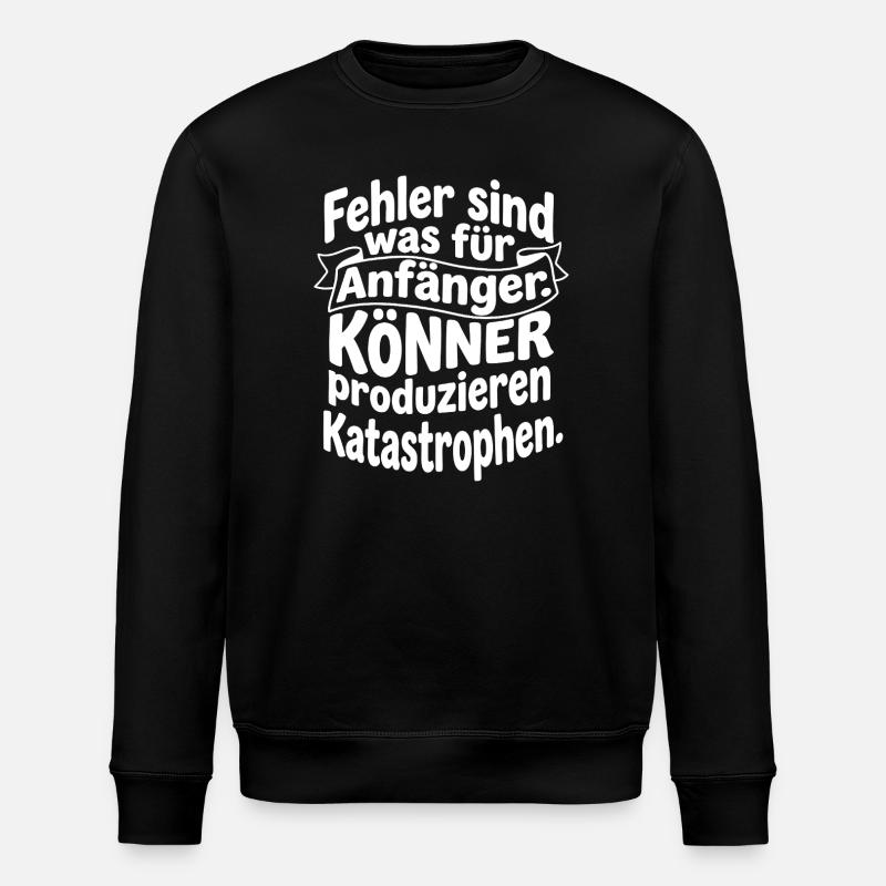 Les experts produisent des catastrophes - Sweat bio ROLLER Stanley/Stella Unisexe - noir