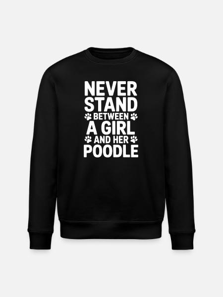 Poodle Sayings Dogs Funny Poodle Gift - Stanley/Stella ROLLER Unisex Organic Sweatshirt - black