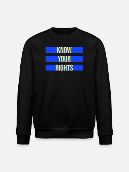 Know Your Rights Activism Justice Freedom - Stanley/Stella ROLLER Unisex Organic Sweatshirt - black