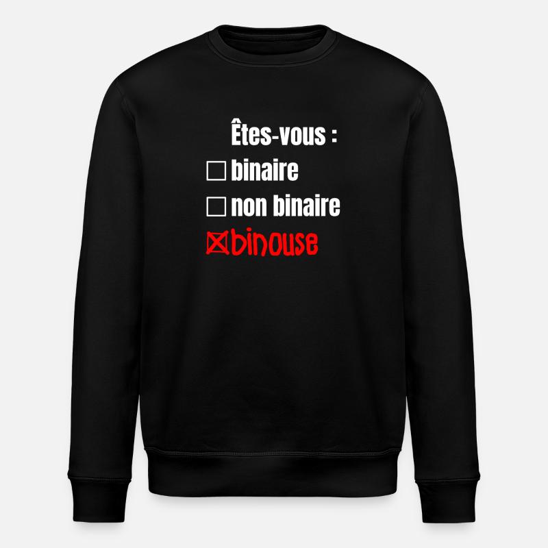 ARE YOU BINARY, NON-BINARY, BINOUSE! - Stanley/Stella ROLLER Unisex Organic Sweatshirt - black