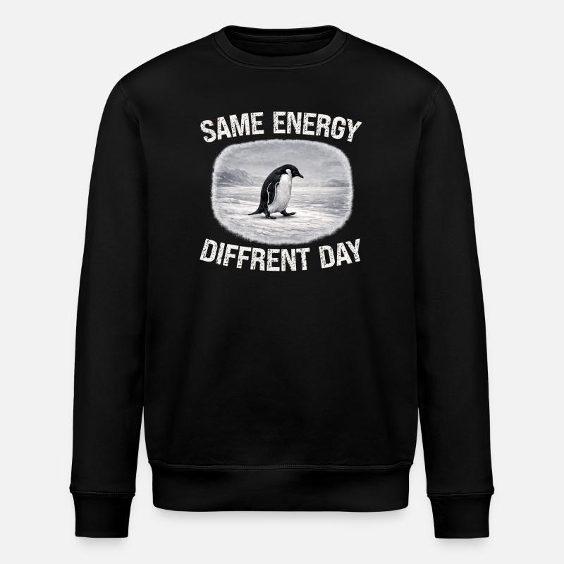 Same Energy Diffrent Day - Stanley/Stella ROLLER Unisex Organic Sweatshirt - black