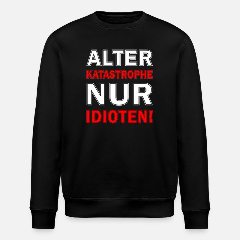 Juste un design idiot - Sweat bio ROLLER Stanley/Stella Unisexe - noir