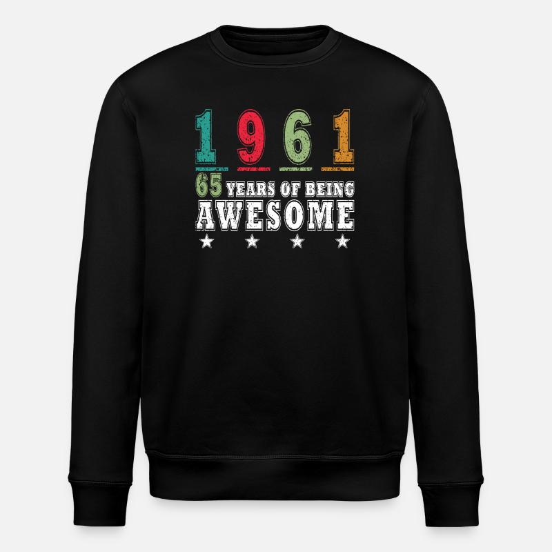 65TH BIRTHDAY ORIGINAL 1961 - Stanley/Stella ROLLER Unisex Organic Sweatshirt - black