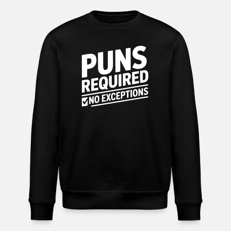 Puns Required Word Games - Stanley/Stella ROLLER Unisex Organic Sweatshirt - black