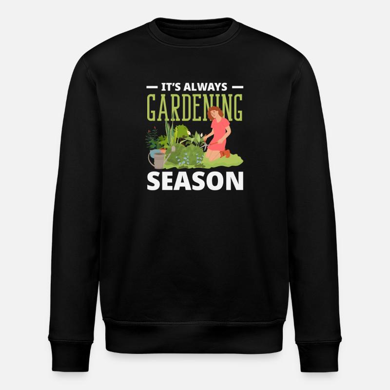 Jardinier drôle en saison toujours - Sweat bio ROLLER Stanley/Stella Unisexe - noir