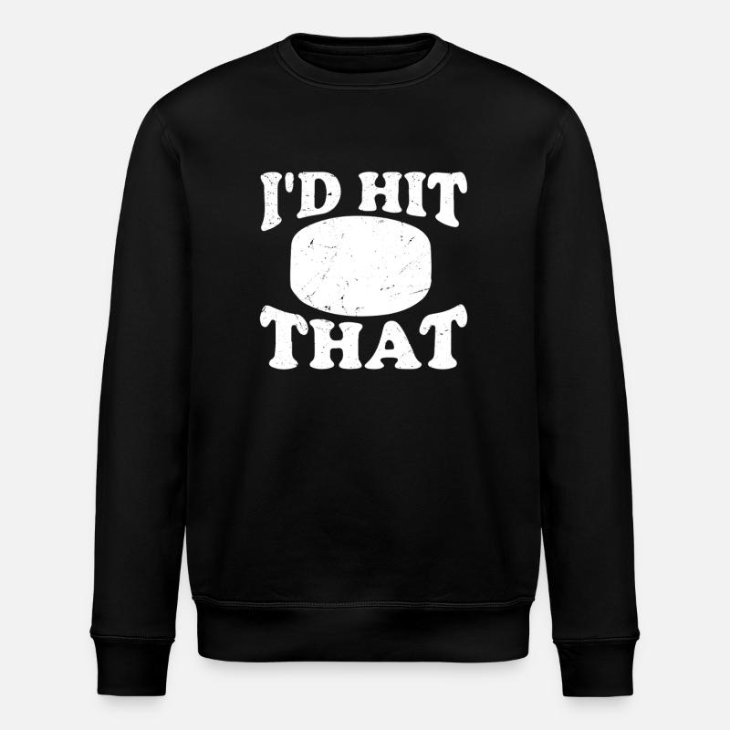 I'd Hit That - Stanley/Stella Unisex Bio-Sweatshirt ROLLER - Schwarz