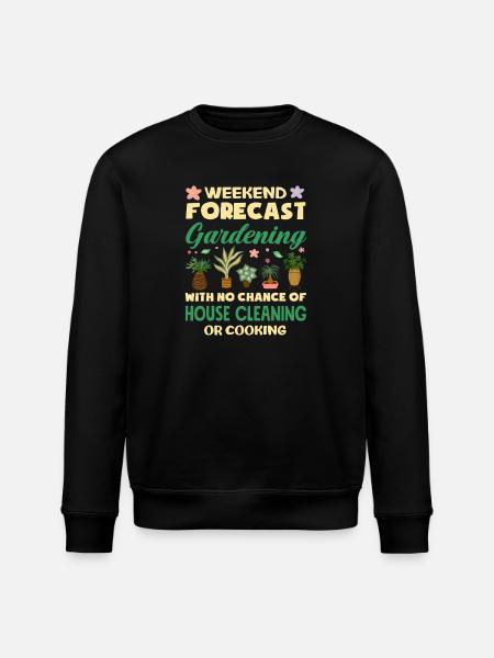 Wochenendvorhersage Gartenarbeit Pflanzenliebhaber - Stanley/Stella Unisex Bio-Sweatshirt ROLLER - Schwarz