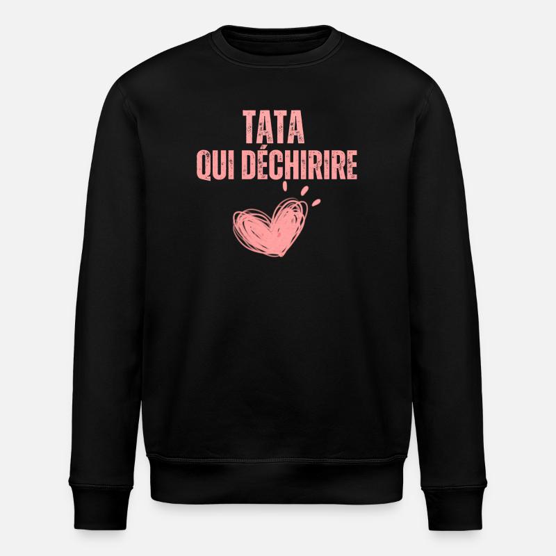 Tata qui dechirire - Sweat bio ROLLER Stanley/Stella Unisexe - noir