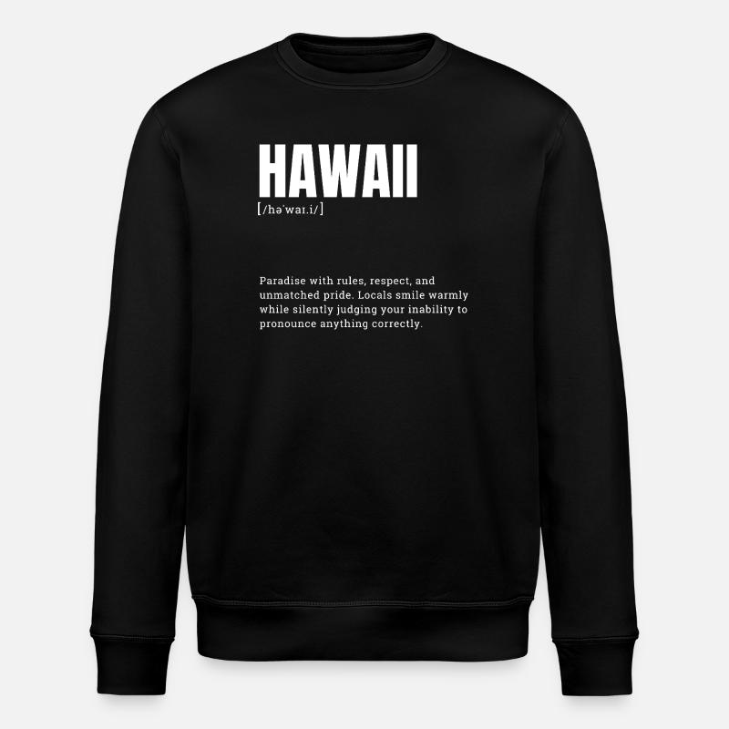 Hawaii Pride Language - Stanley/Stella ROLLER Unisex Organic Sweatshirt - black