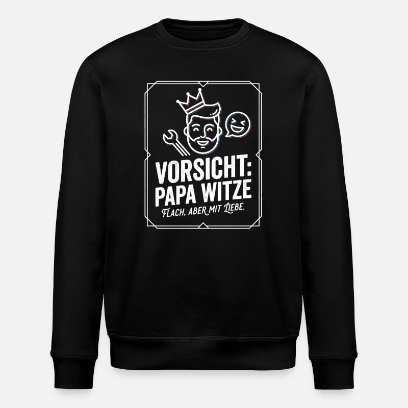 Méfie-toi des blagues de papa - Sweat bio ROLLER Stanley/Stella Unisexe - noir