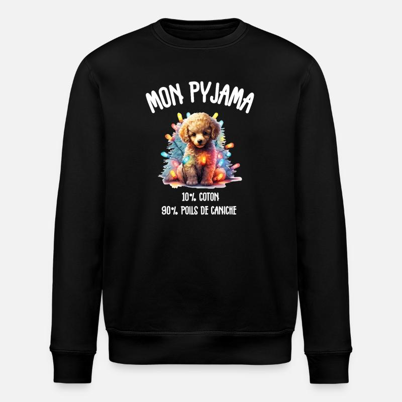 Pyjama Chien Caniche Humour - Sweat bio ROLLER Stanley/Stella Unisexe - noir