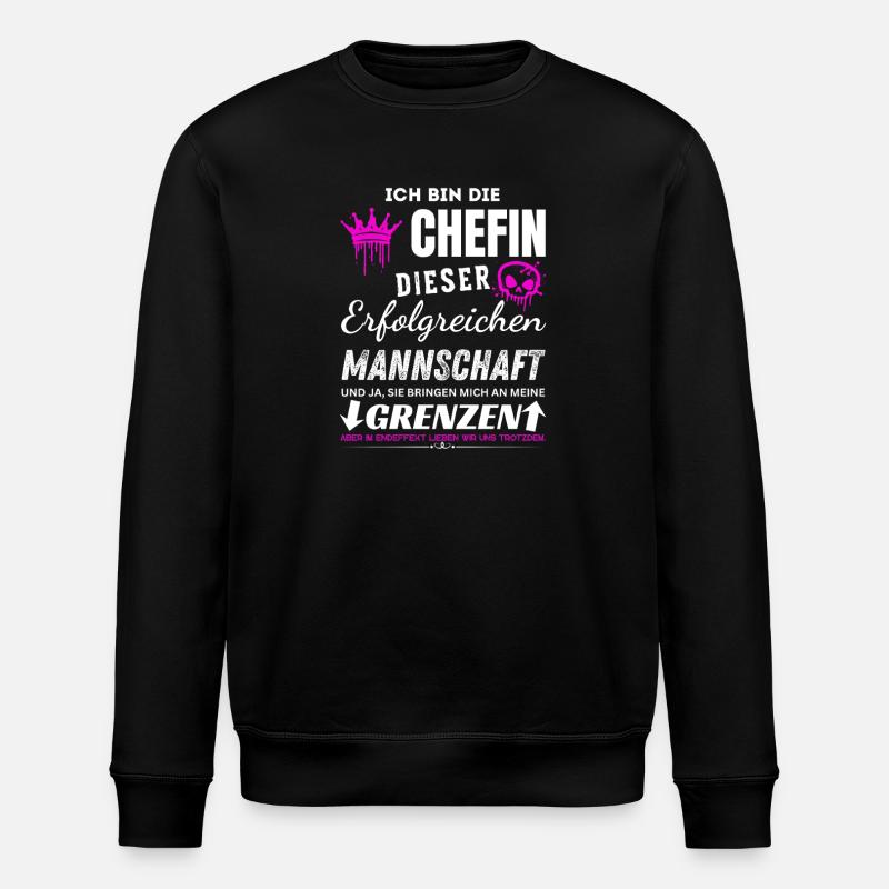 Chefin Erfolgreichen Mannschaft Chefin Geschenke - Stanley/Stella ROLLER Unisex Organic Sweatshirt - black