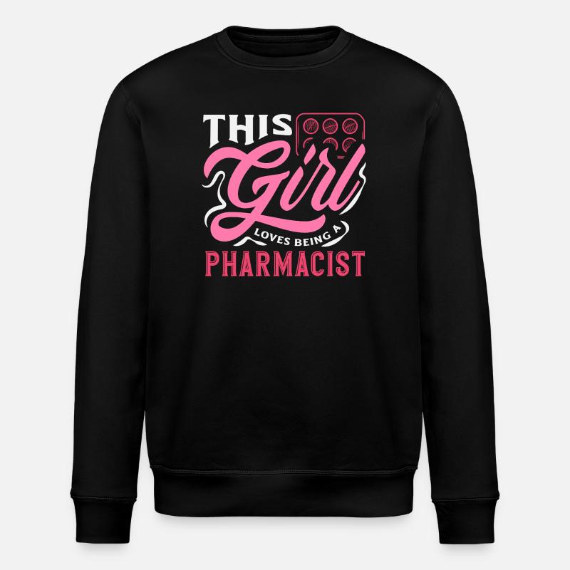 Cette fille adore être pharmacienne - Sweat bio ROLLER Stanley/Stella Unisexe - noir