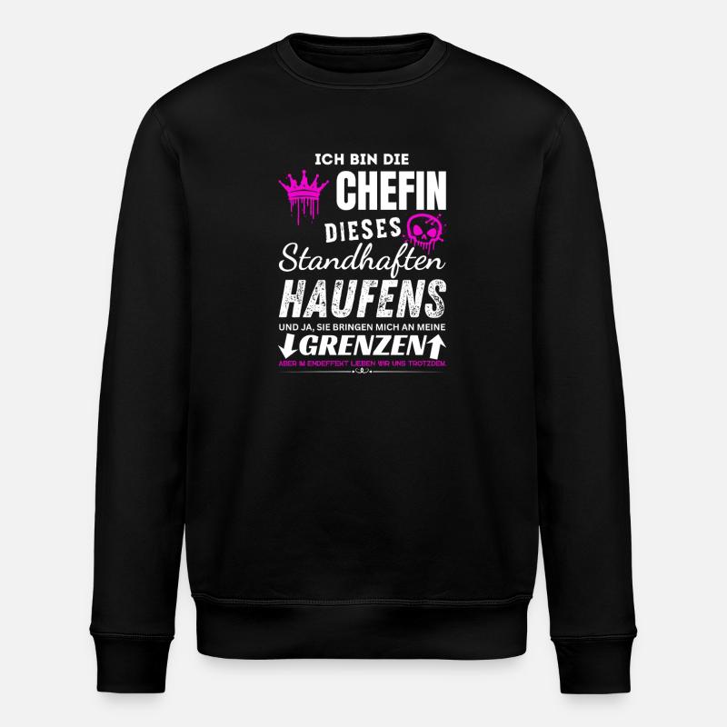Chefin dieses Standhaften Haufens Chefin Geschenke - Sweat bio ROLLER Stanley/Stella Unisexe - noir