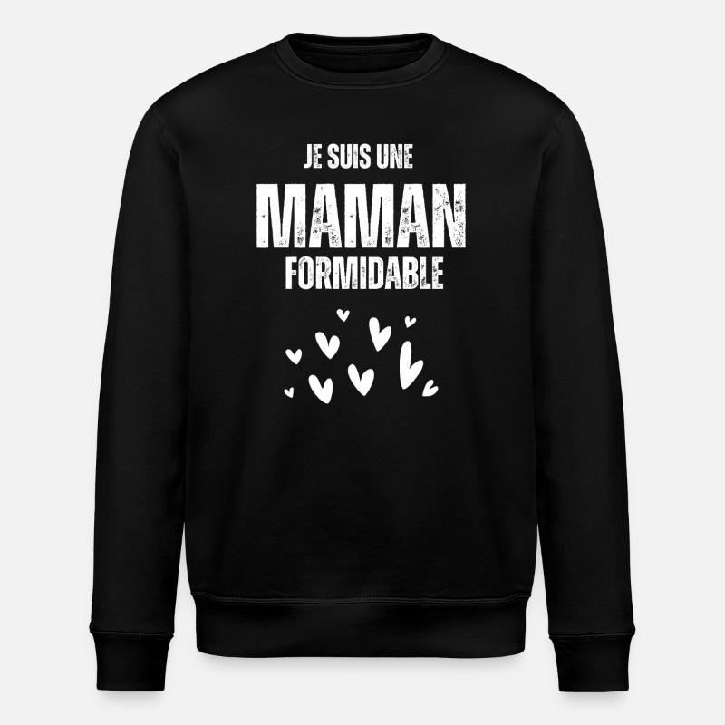 I'm a great mom - Stanley/Stella ROLLER Unisex Organic Sweatshirt - black