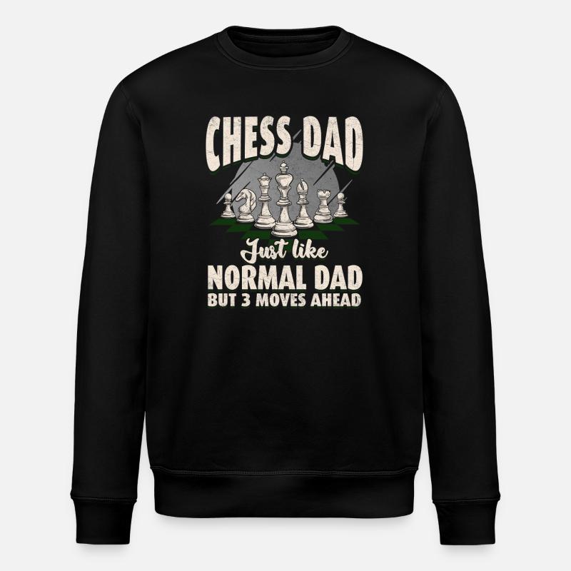 Chess Dad: Three Moves Ahead - Stanley/Stella ROLLER Unisex Organic Sweatshirt - black