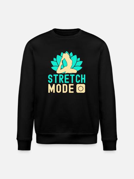 Yoga Stretch Mode On Funny Yoga - Stanley/Stella ROLLER Unisex Organic Sweatshirt - black