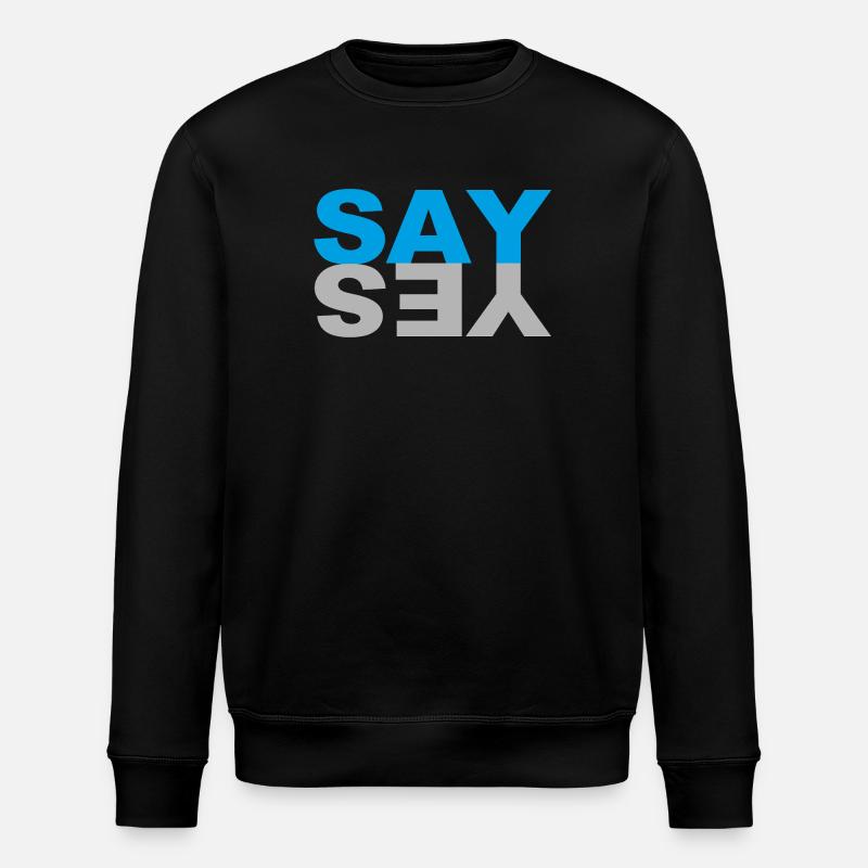 SAY YES - Stanley/Stella Unisex Bio-Sweatshirt ROLLER - Schwarz