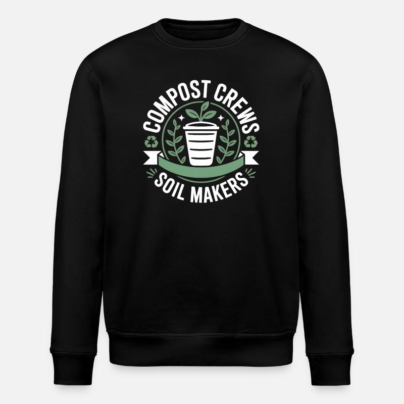 Compost Crews Soil Makers Gardeners - Stanley/Stella ROLLER Unisex Organic Sweatshirt - black