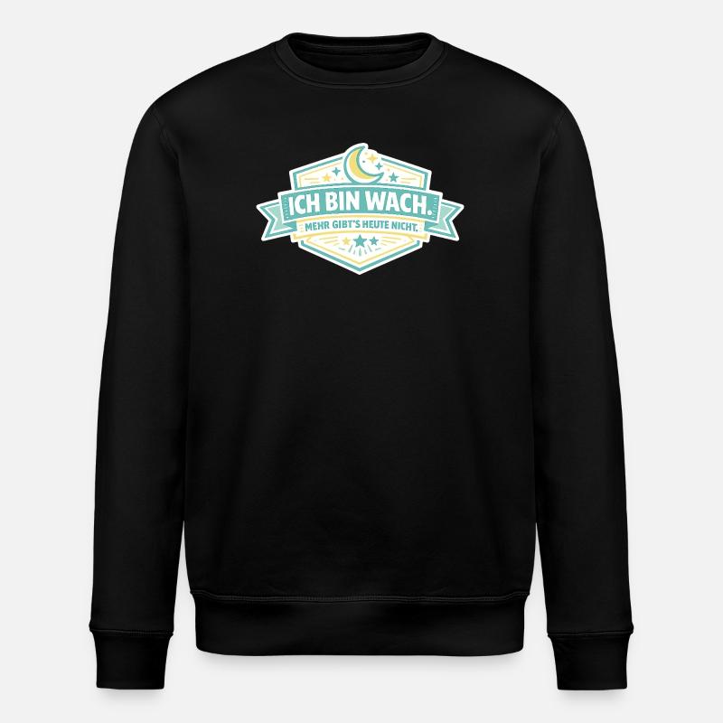 I'm Awake Badge - Sweat bio ROLLER Stanley/Stella Unisexe - noir