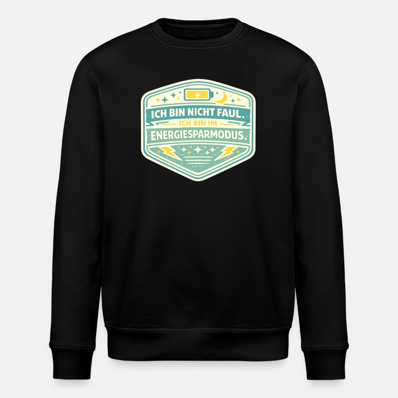 I'm in power saving mode - Stanley/Stella ROLLER Unisex Organic Sweatshirt - black
